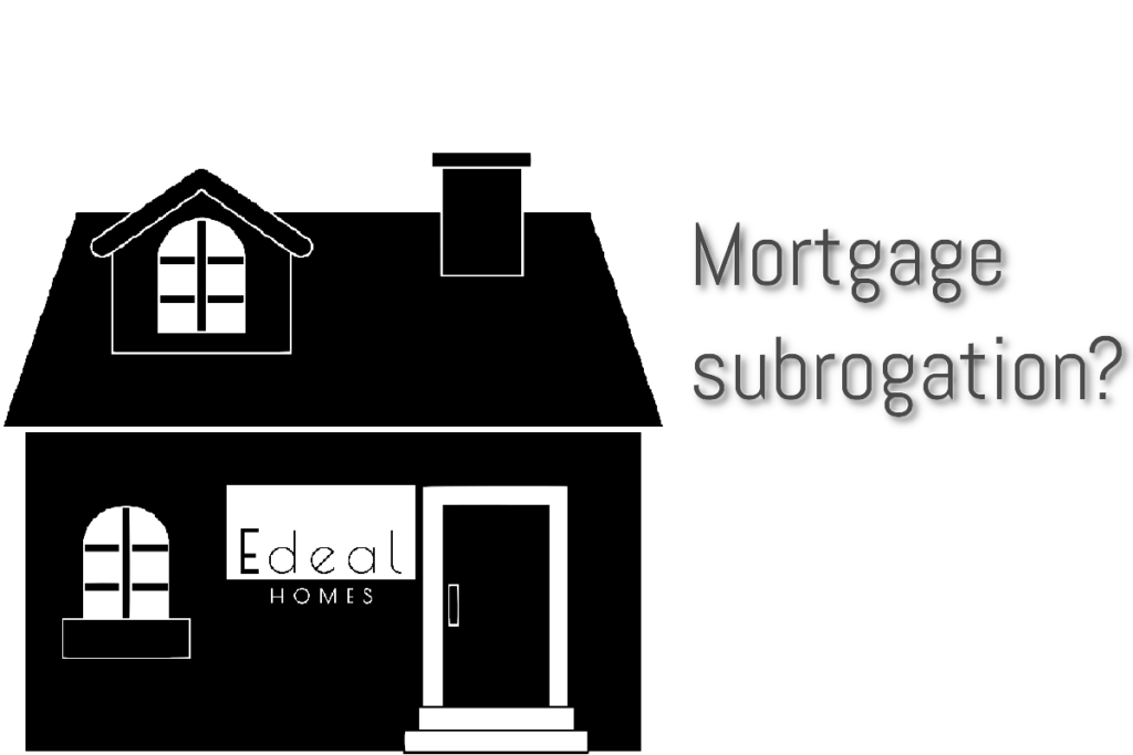 Mortgage subrogation